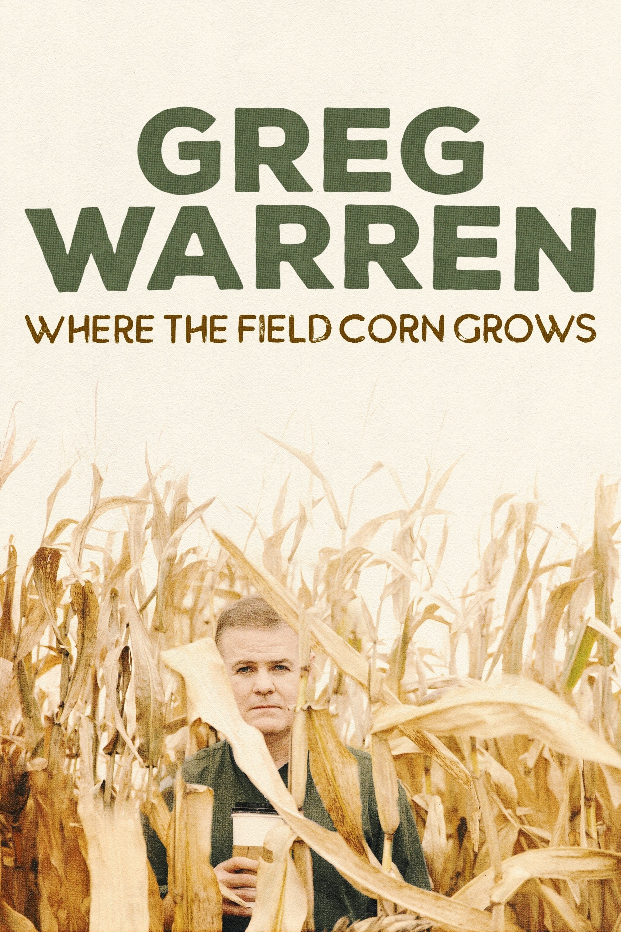 Greg Warren: Where the Field Corn Grows (2020)