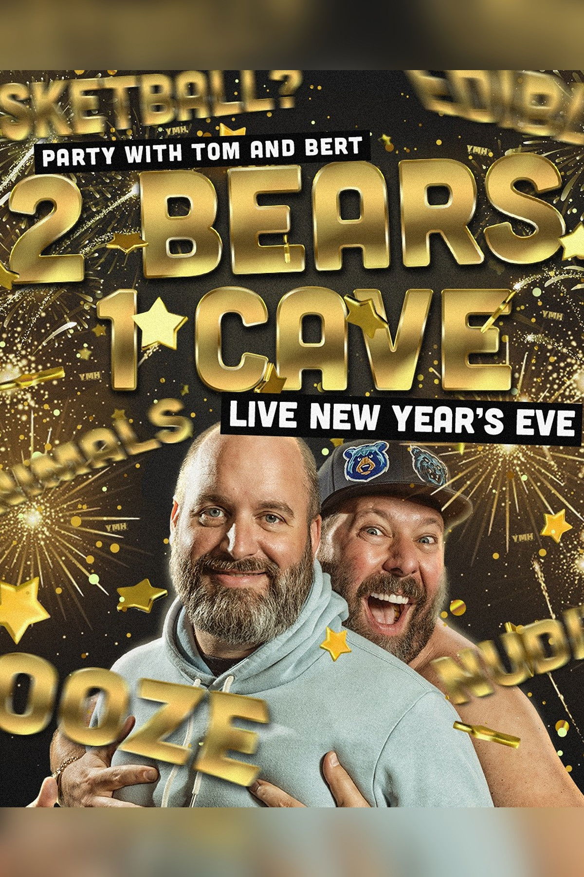 Plakat, der markedsfører 2 Bears 1 Cave: Live New Year's Eve