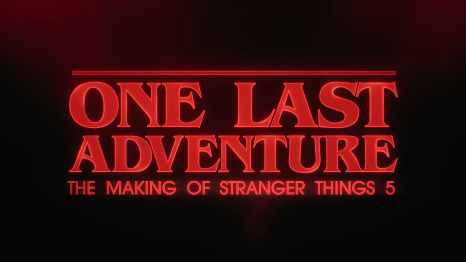 One Last Adventure: The Making of Stranger Things 5 backdrop