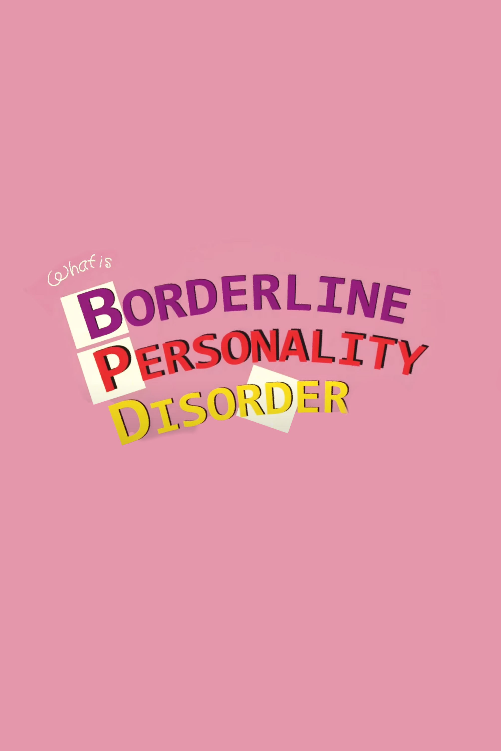 Borderline Personality Disorder