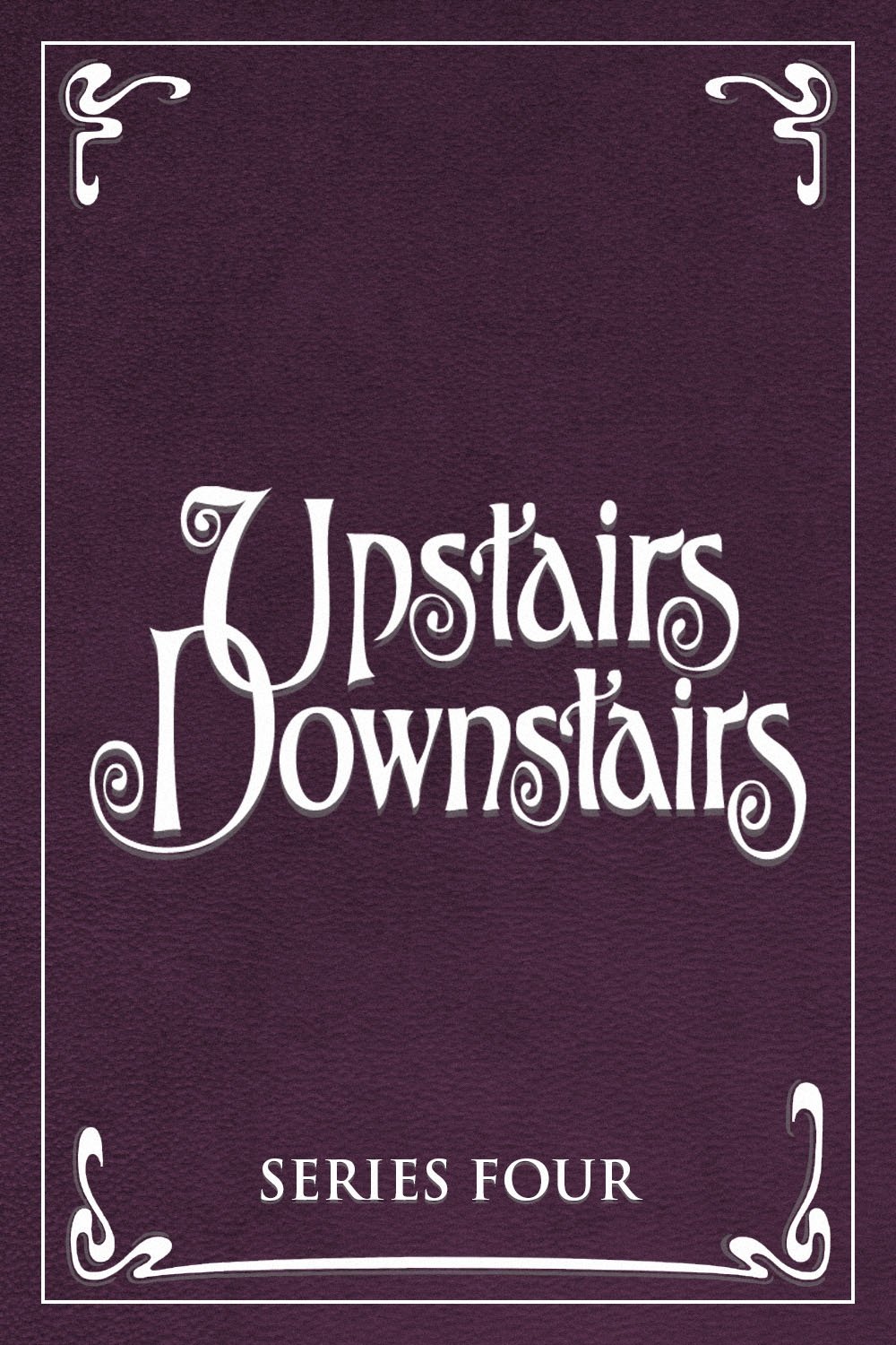 Upstairs, Downstairs - Season 4