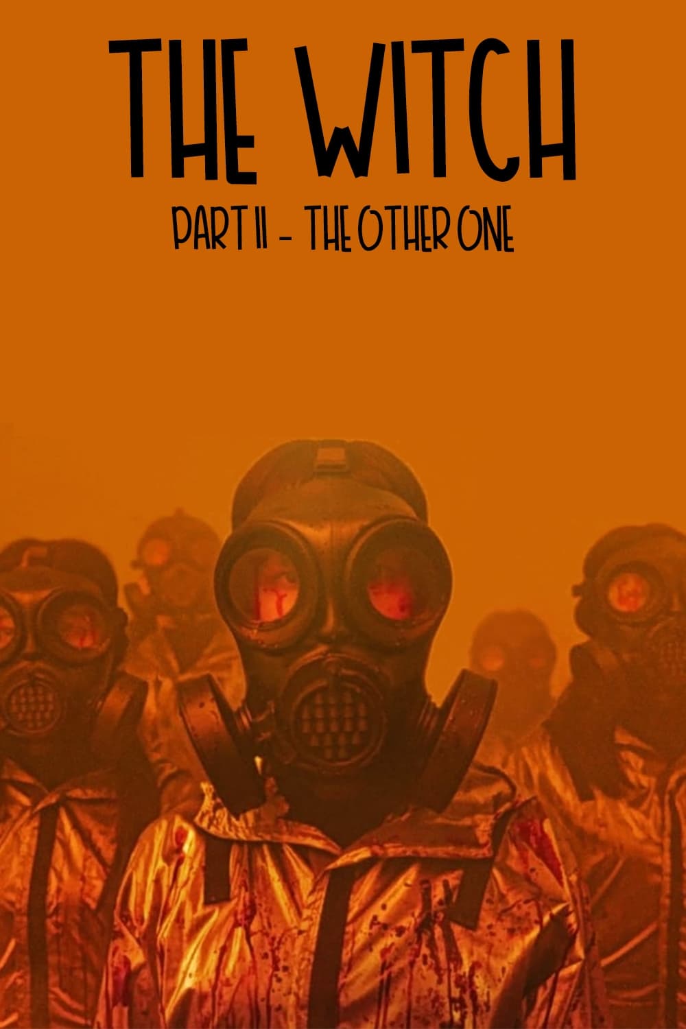 The Witch: Part 2. The Other One