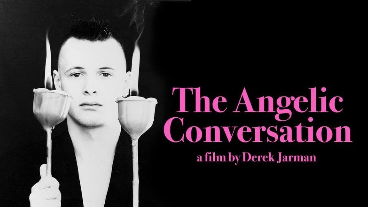 The Angelic Conversation (1985)