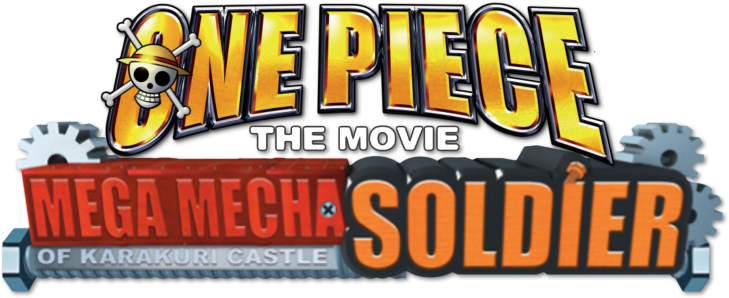 ONE PIECE THE MOVIE: Karakuri-jou no Mecha Kyohei