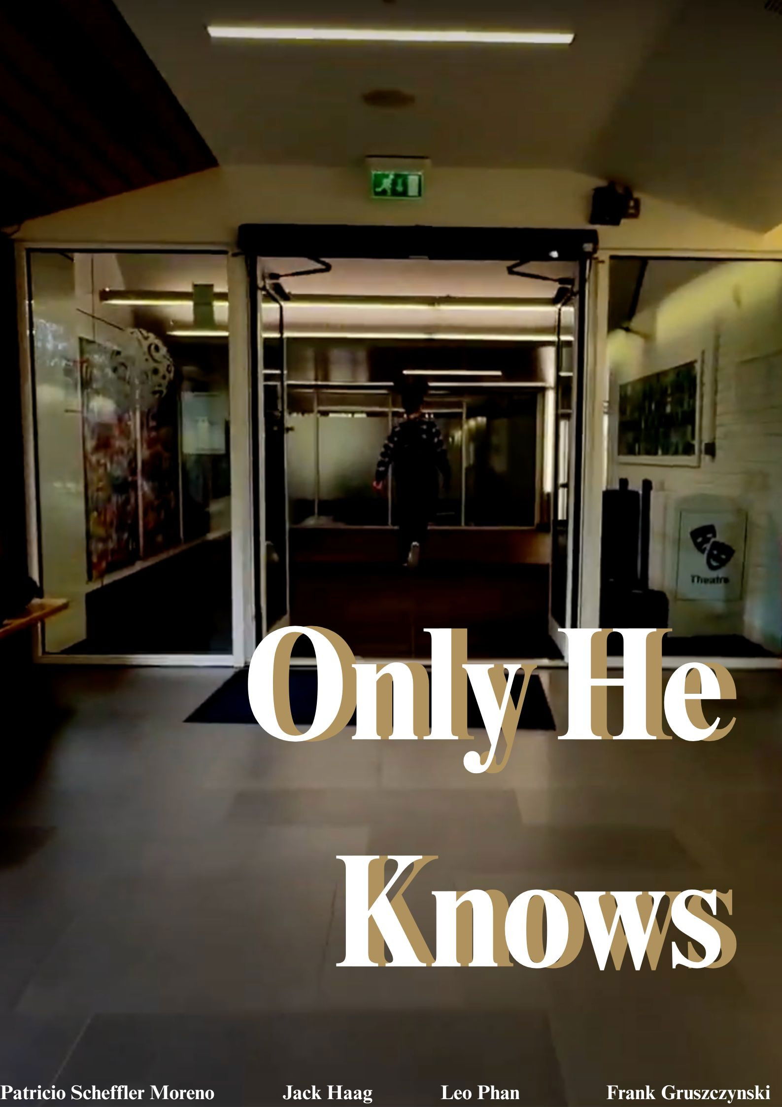 Only He Knows
