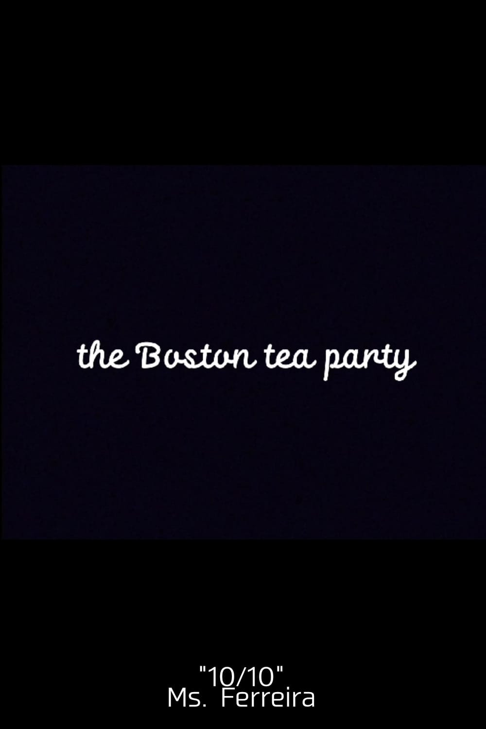 The Boston Tea Party
