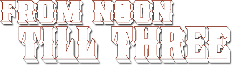 From Noon Till Three Logo