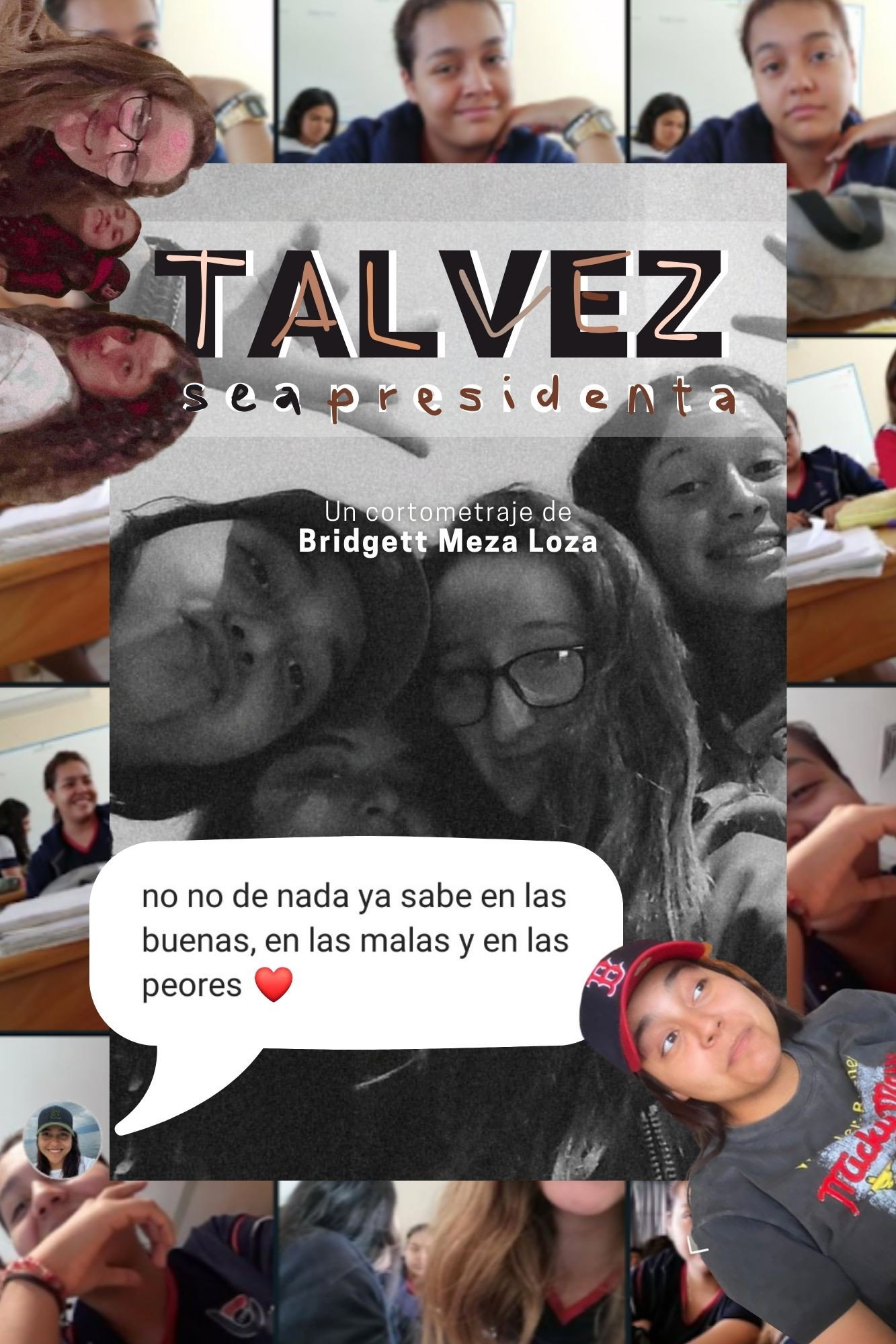 Talvez sea presidenta