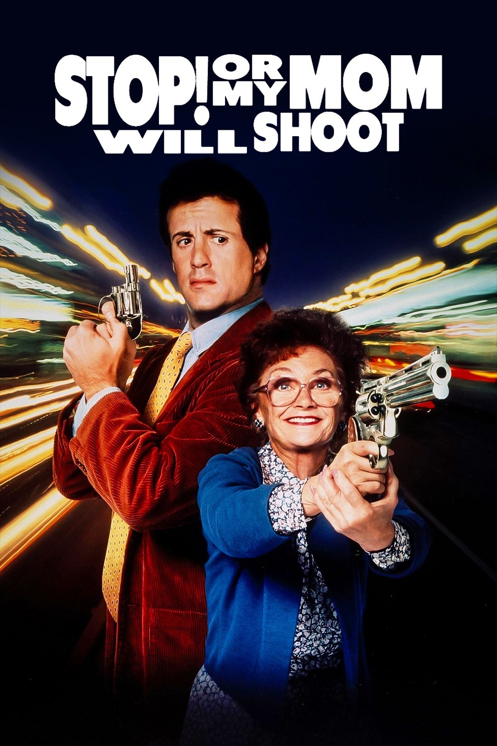 Stop! Or My Mom Will Shoot