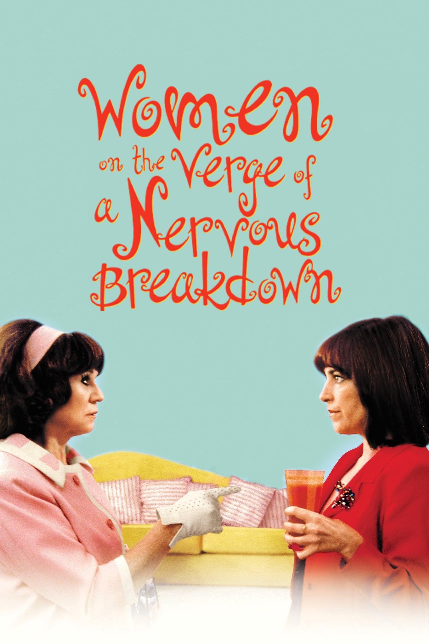 Women on the Verge of a Nervous Breakdown