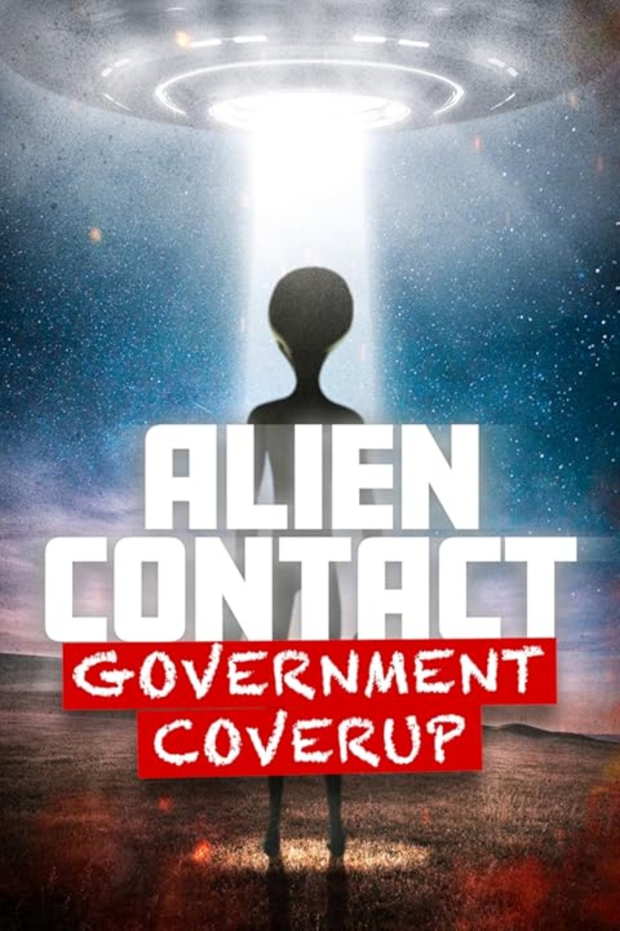 Alien Contact: Government Coverup