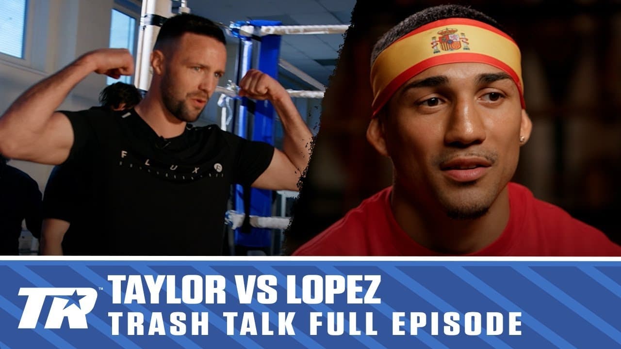 Trash Talk: Taylor vs. Lopez