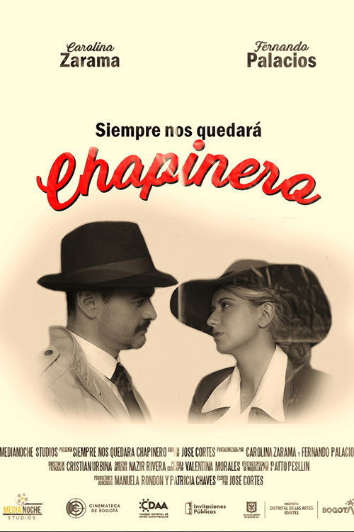 Siempre Nos Quedará Chapinero Poster