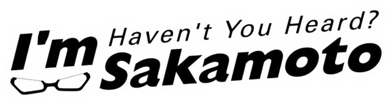 Sakamoto desu ga?