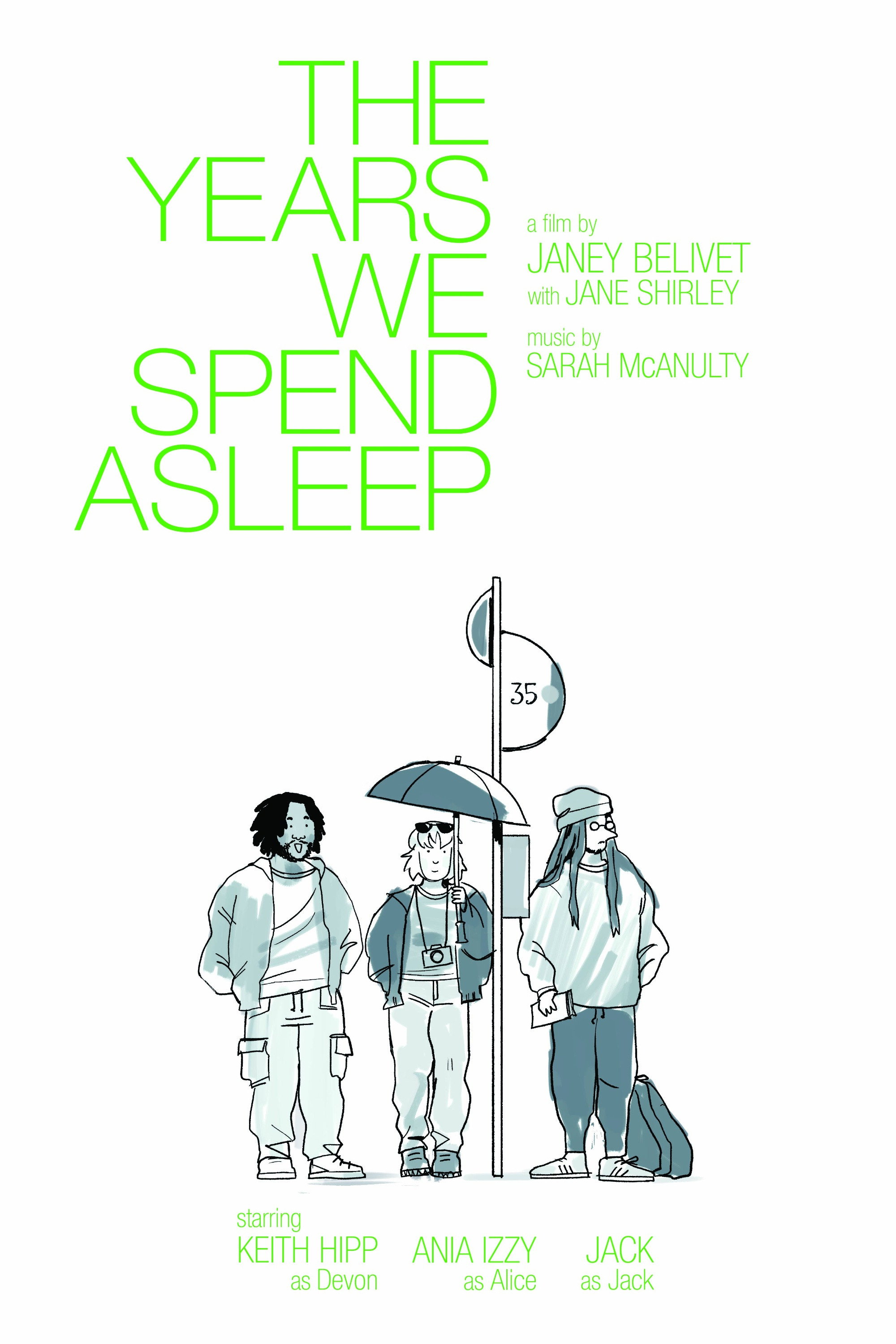 The Years We Spend Asleep