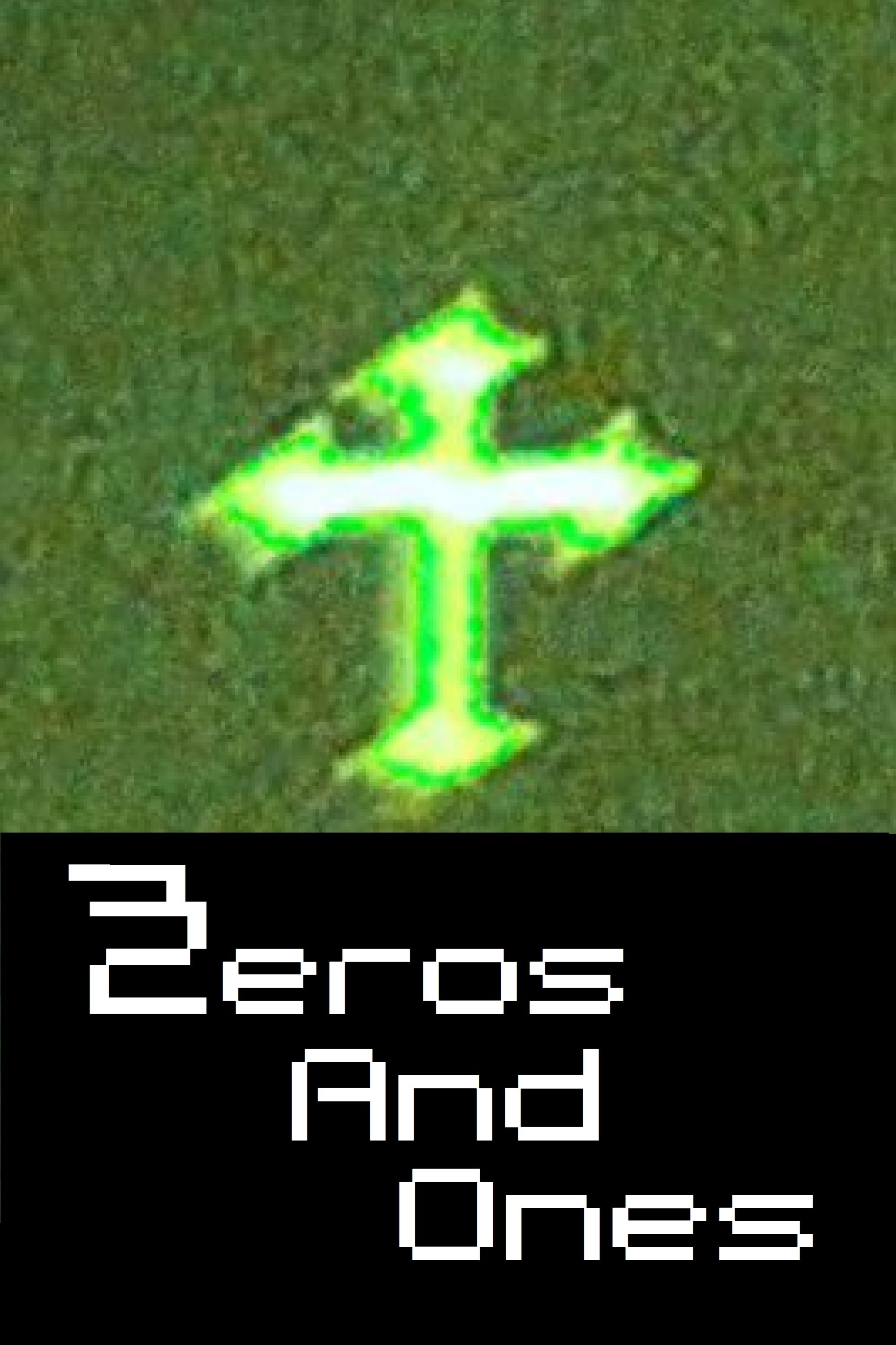 Zeros and Ones