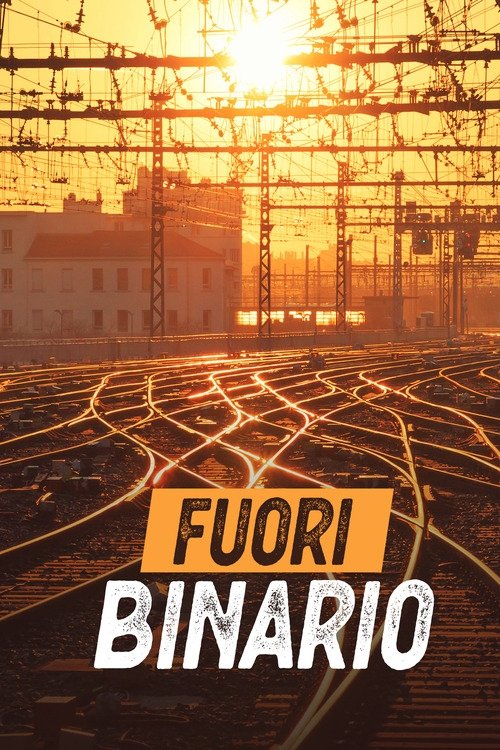 Fuori binario (2018)