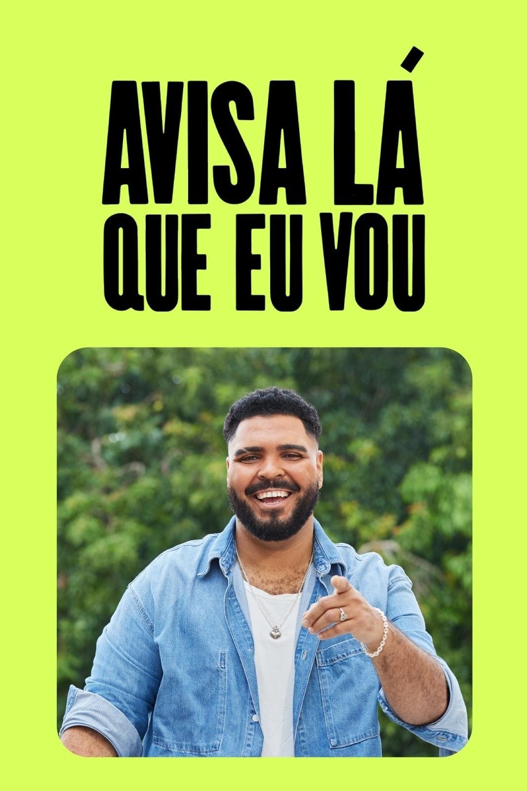 Avisa Lá Que Eu Vou - Season 4