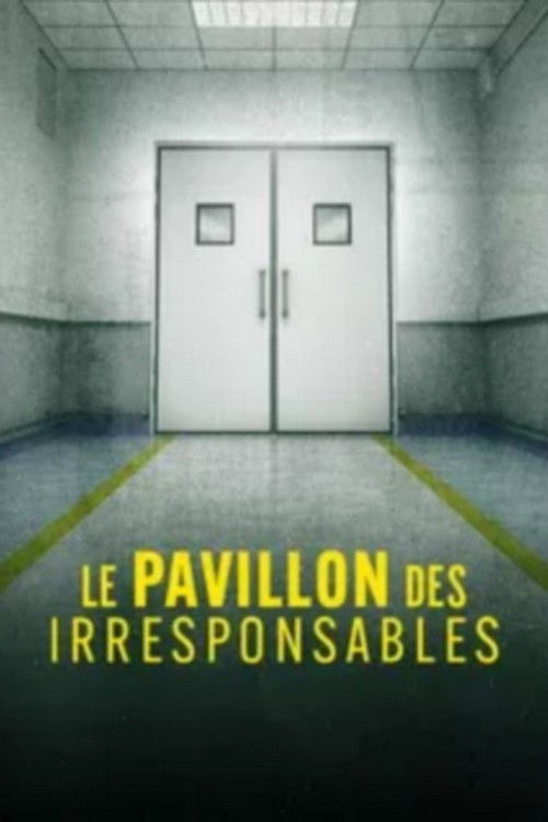 Le pavillon des irresponsables