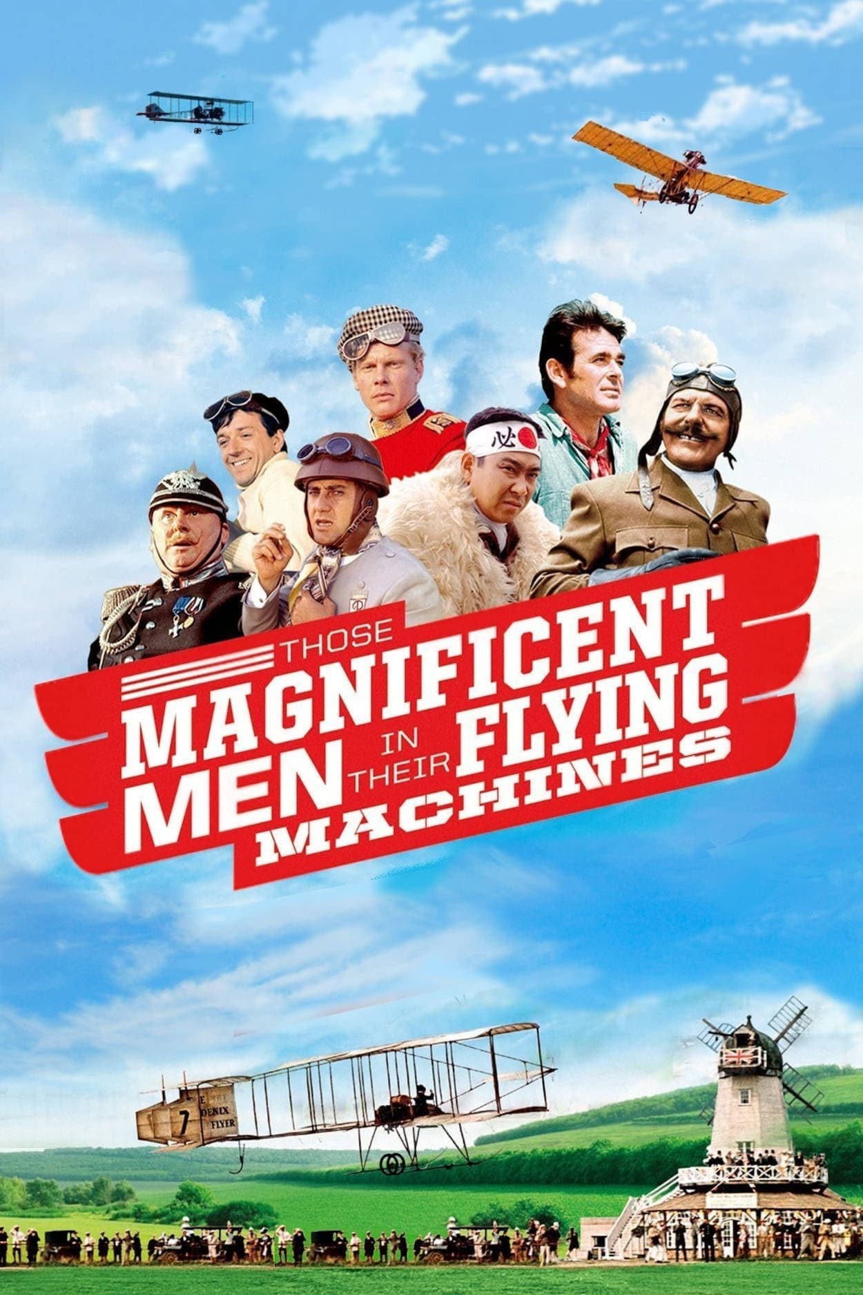 Those Magnificent Men in Their Flying Machines or How I Flew from London to Paris in 25 Hours 11 Minutes