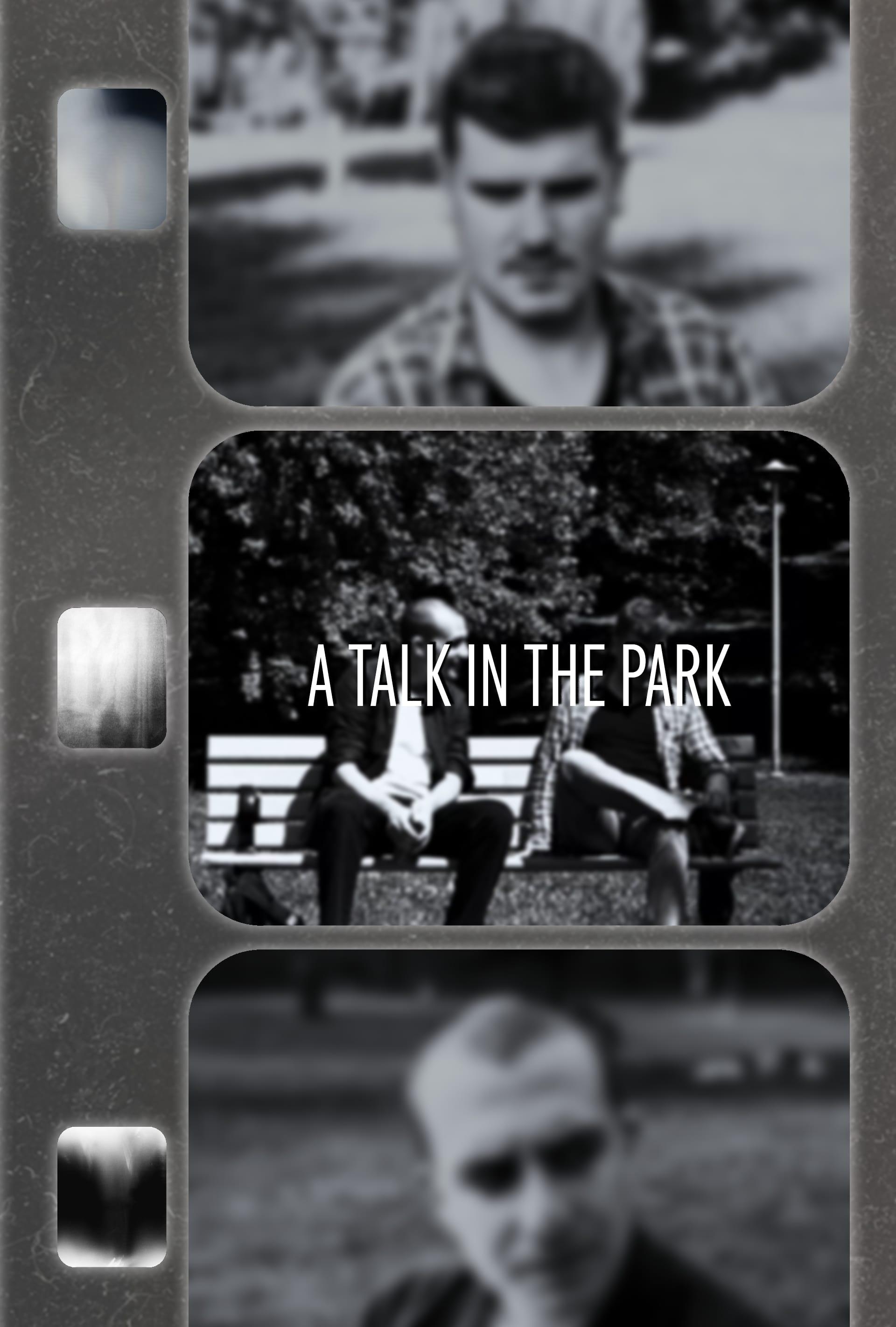 A Talk in the Park A Talk in the Park