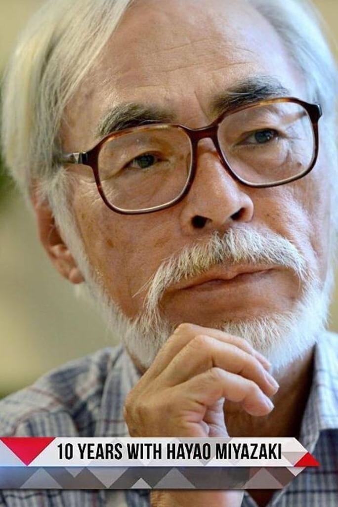 10 Years with Hayao Miyazaki TV Shows About Filmmaking