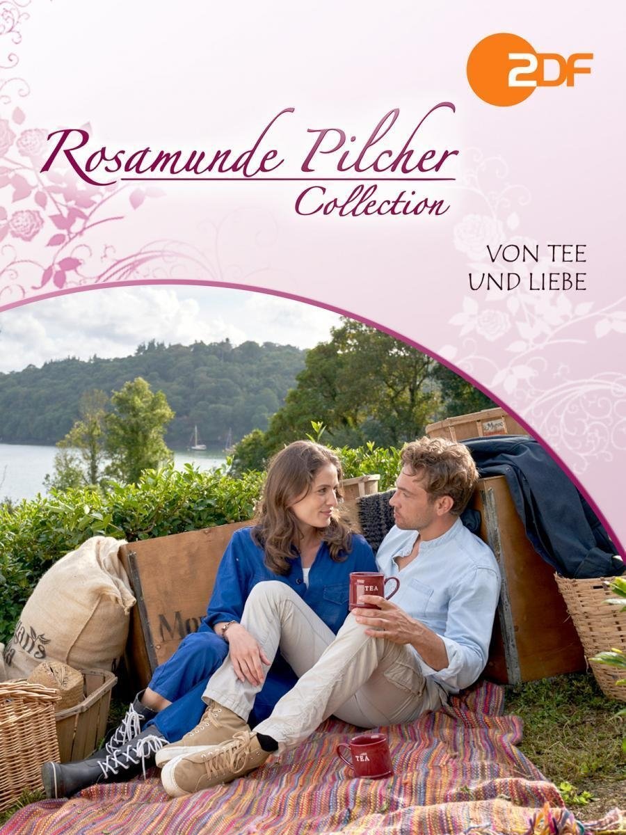 Rosamunde Pilcher: Von Tee und Liebe Rosamunde Pilcher: Von Tee und Liebe