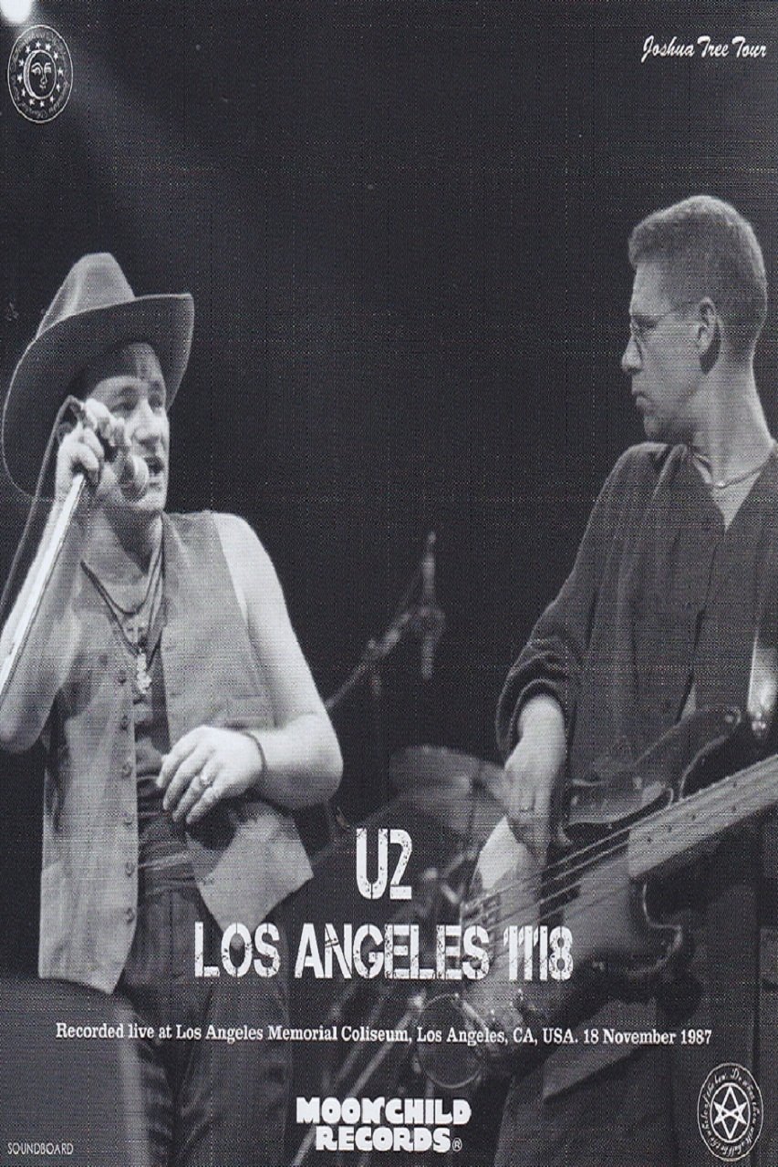 U2 - Live from Los Angeles 1987 U2 - Live from Los Angeles 1987