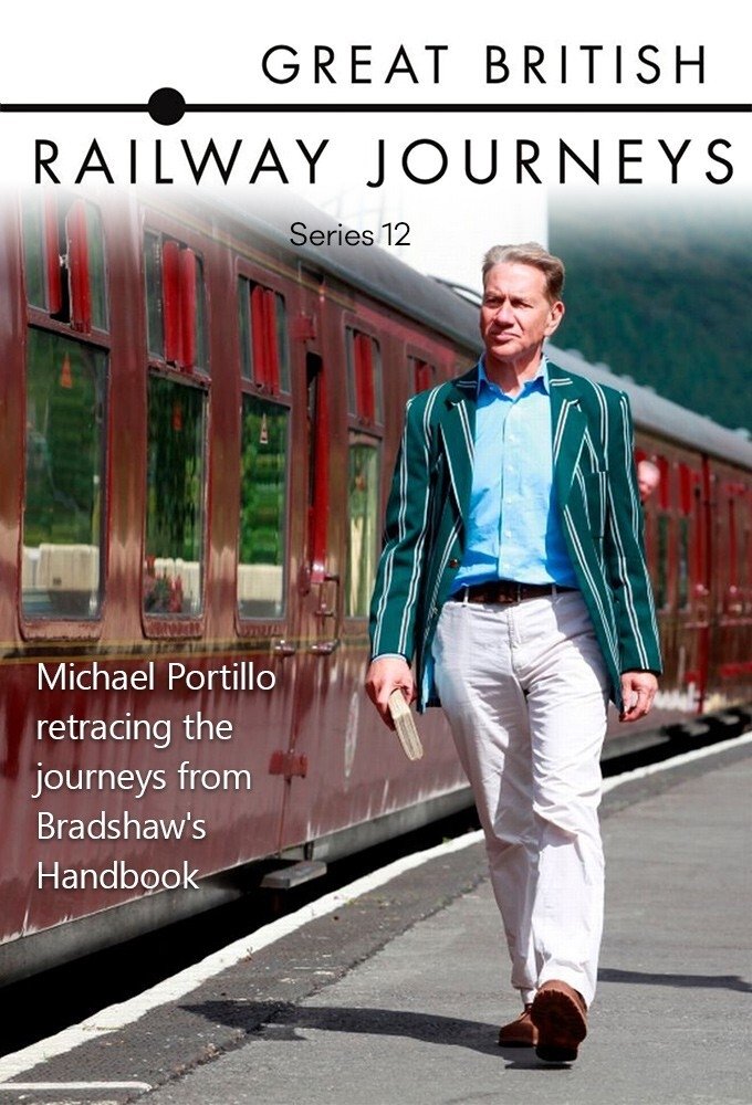 Great British Railway Journeys - Season 12