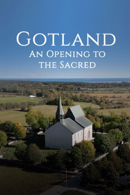 GOTLAND - AN OPENING TO THE SACRED