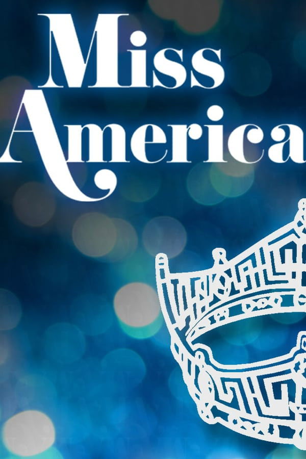 Miss America - Season 1
