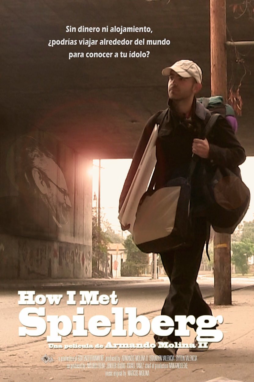 How I Met Spielberg How I Met Spielberg