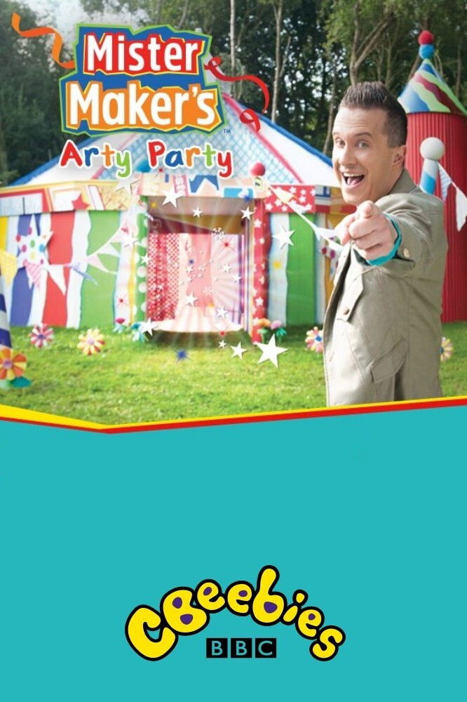 Mister Maker's Arty Party (2015) The Poster Database (TPDb)