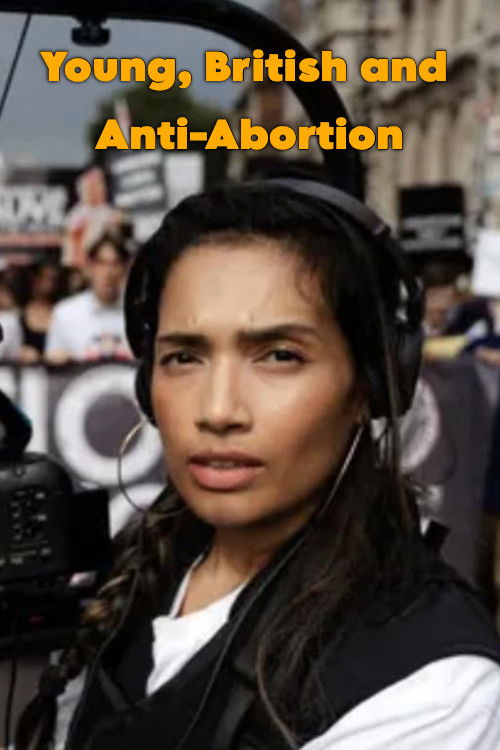 Young, British and Anti-Abortion