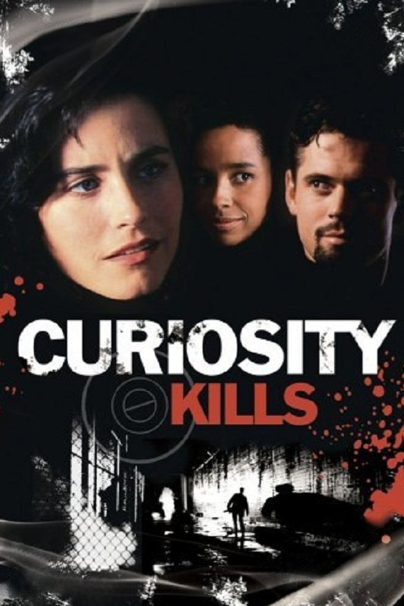 Curiosity Kills