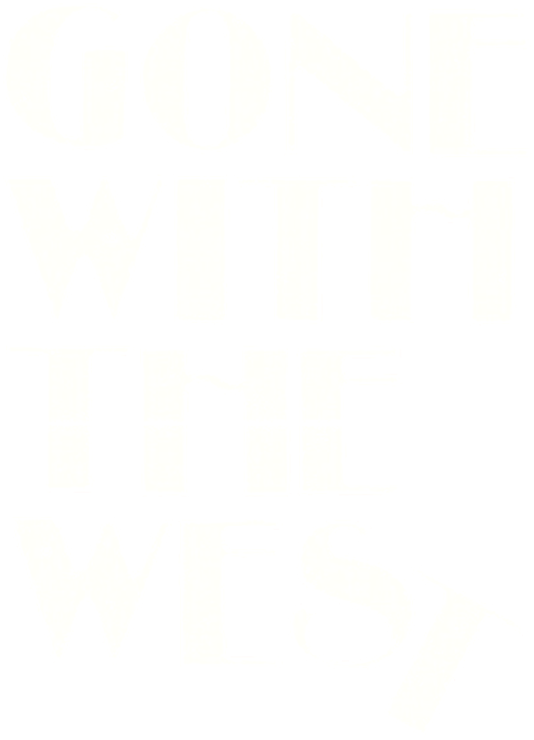 Gone with the West