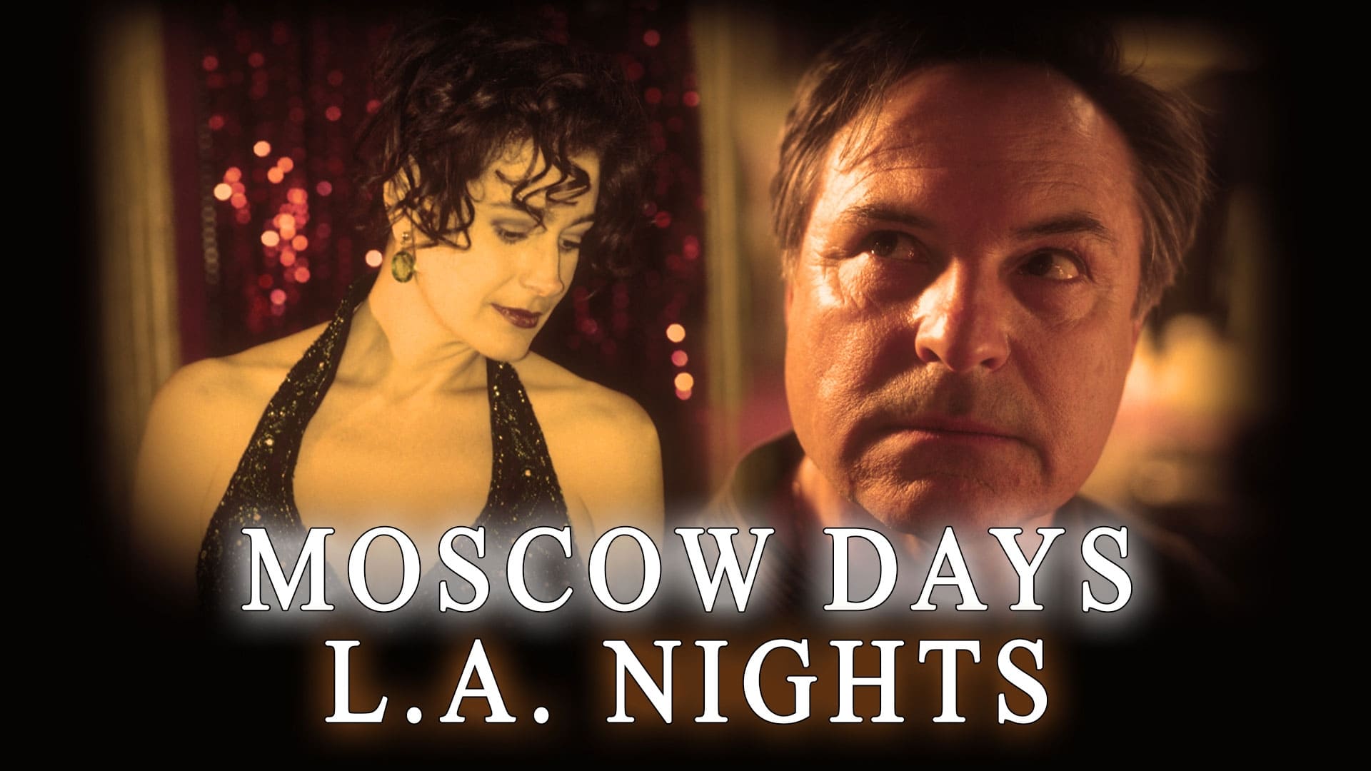 Moscow Days, L.A. Nights (2008)