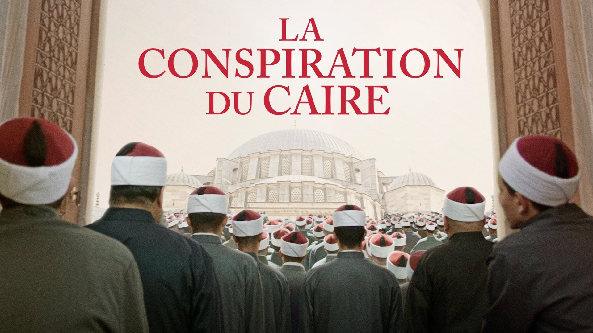 Image du film La Conspiration du Caire ju0gulnwk1hxnz5u9shtc3v1hqljpg