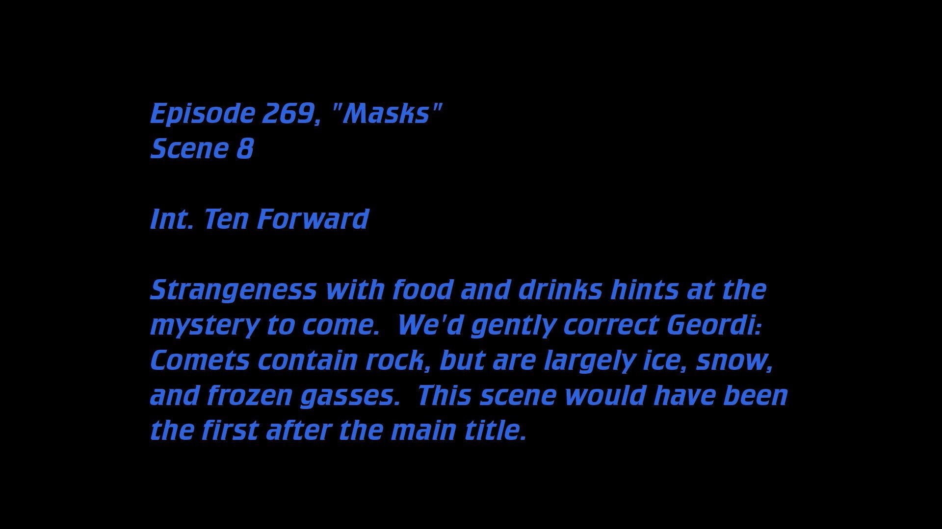 Thumbnail for Deleted Scenes: S07E17 - Masks Season 0 Episode 125