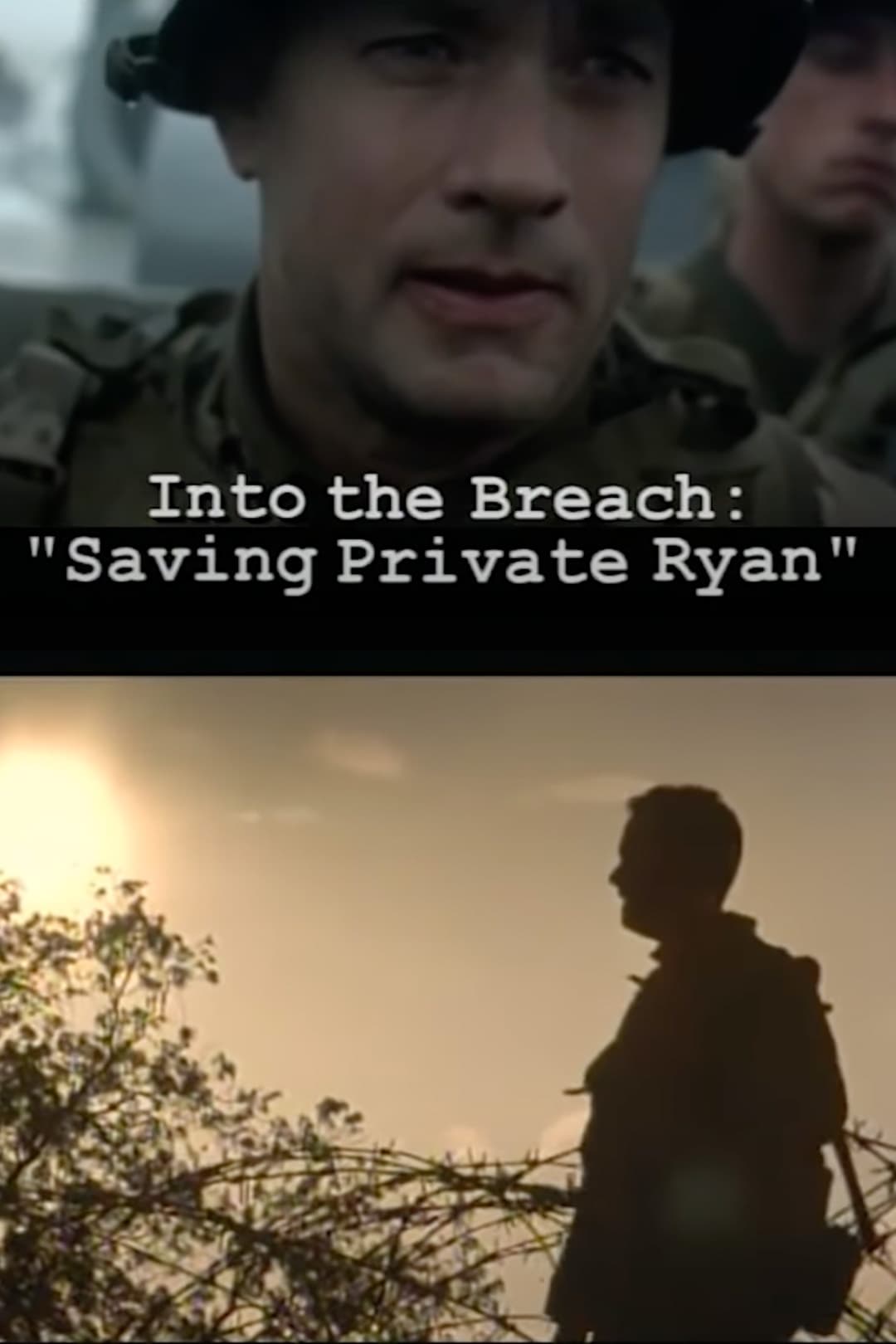 Into the Breach: Saving Private Ryan