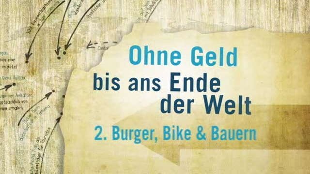 Ohne Geld bis ans Ende der Welt