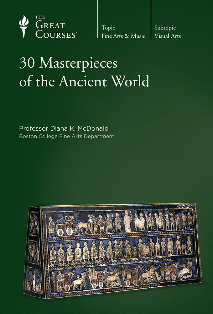 30 Masterpieces of the Ancient World