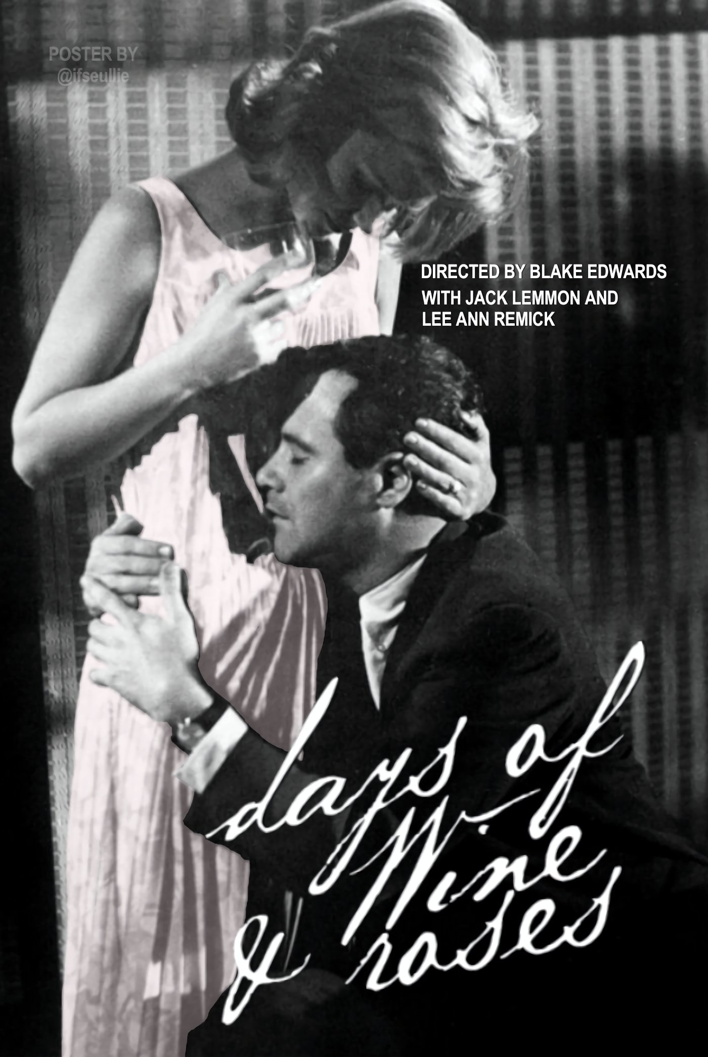 Days of Wine and Roses