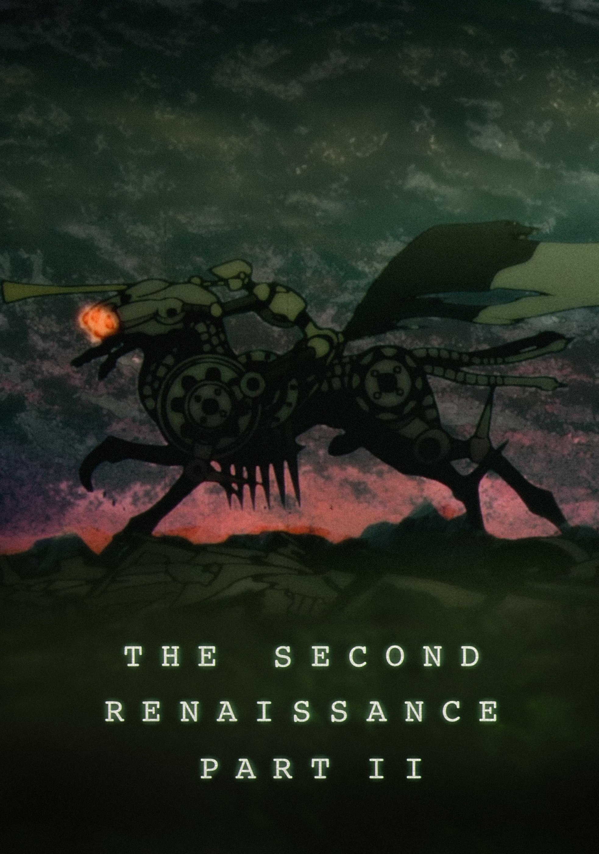 The Second Renaissance Part II