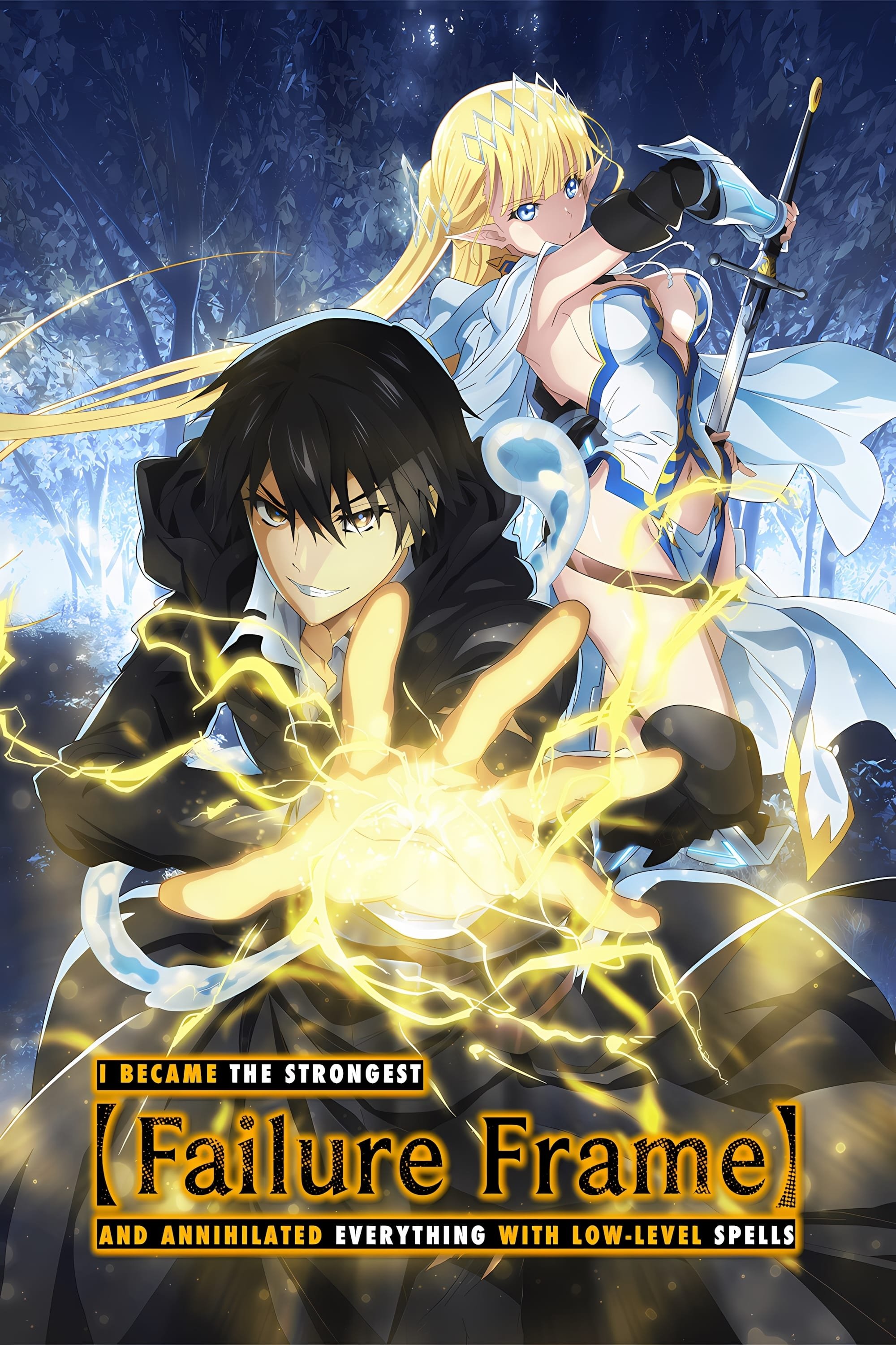 Failure Frame: I Became the Strongest and Annihilated Everything with Low-Level Spells - Season 1