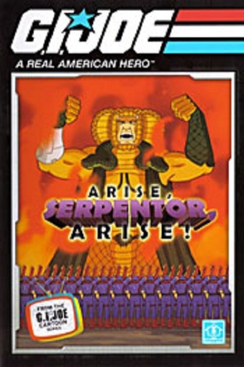 G.I. Joe: Arise, Serpentor, Arise!