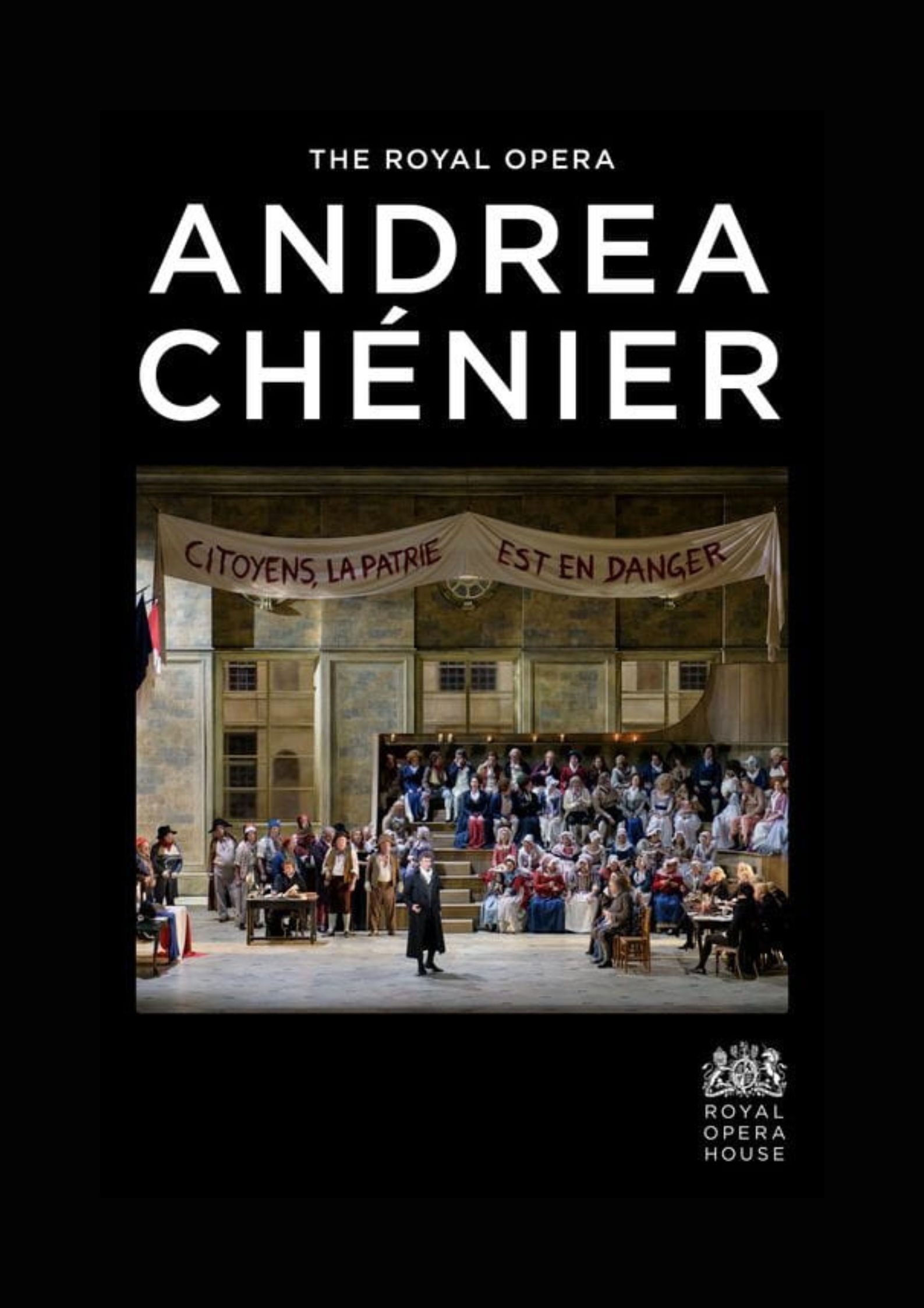 Royal Opera House: Andrea Chénier Royal Opera House: Andrea Chénier