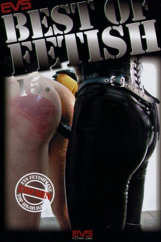 Best of Fetish 15 Best of Fetish 15