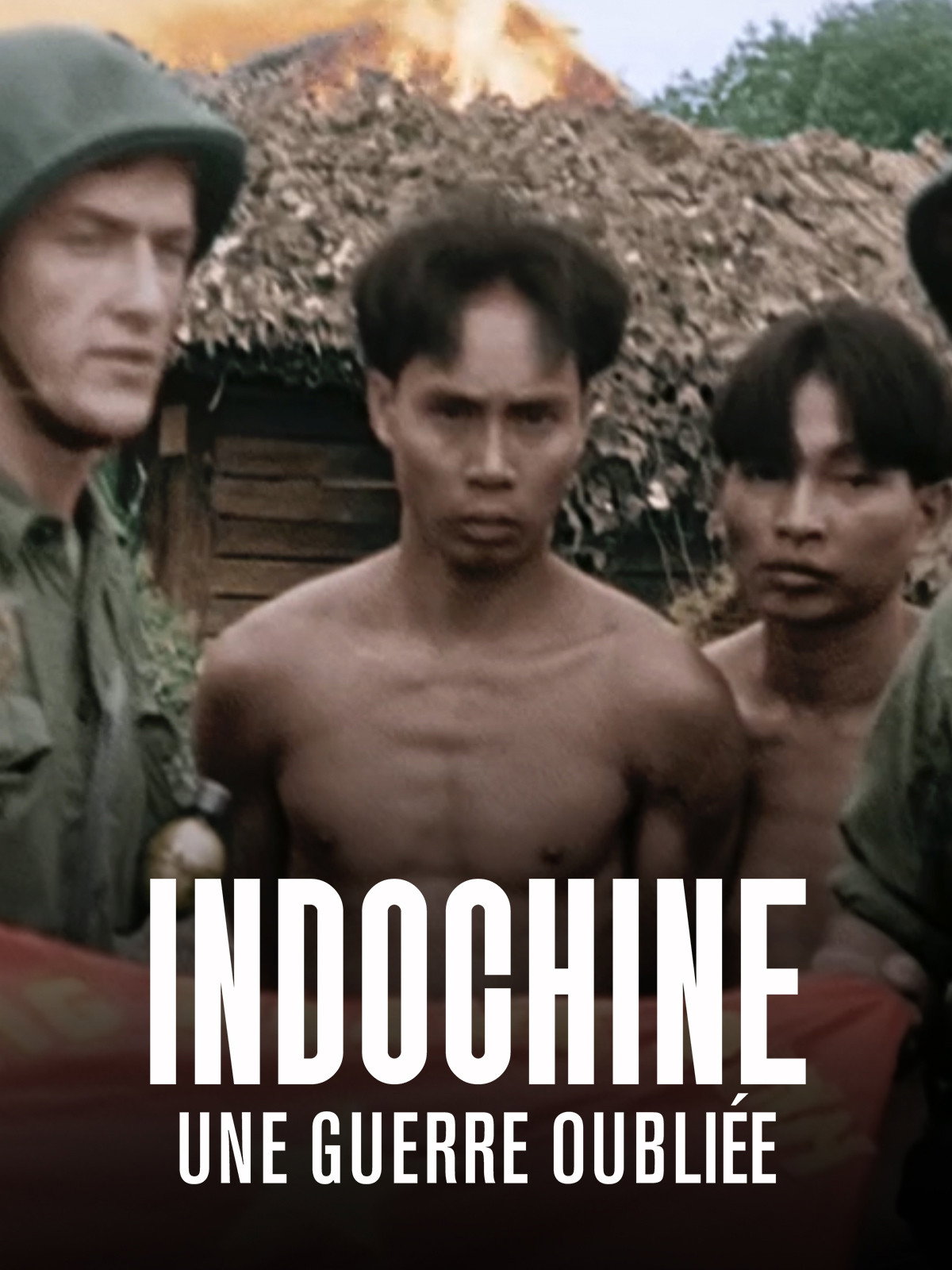 Indochine, une guerre oubliée