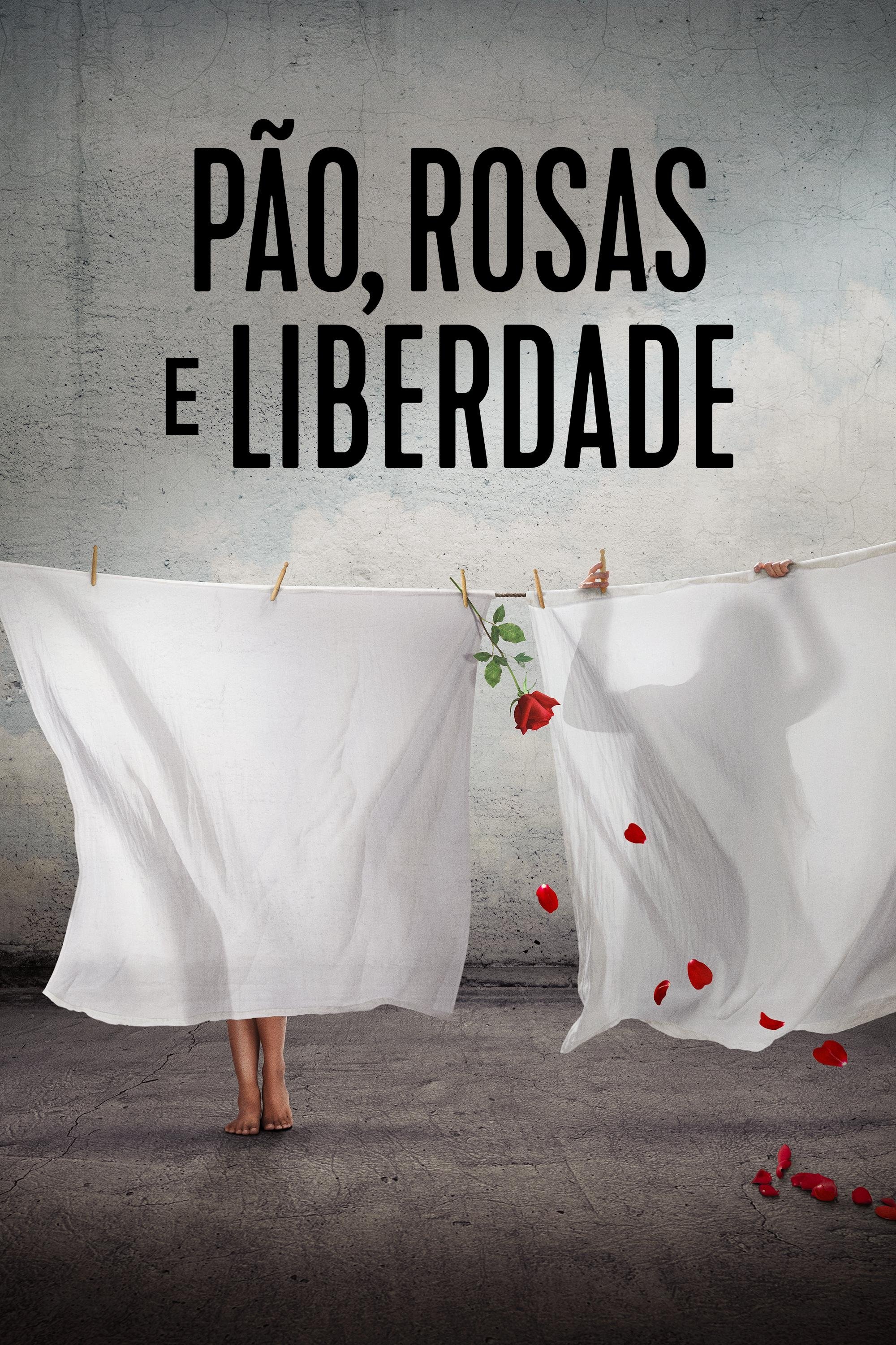 Pão, Rosas e Liberdade